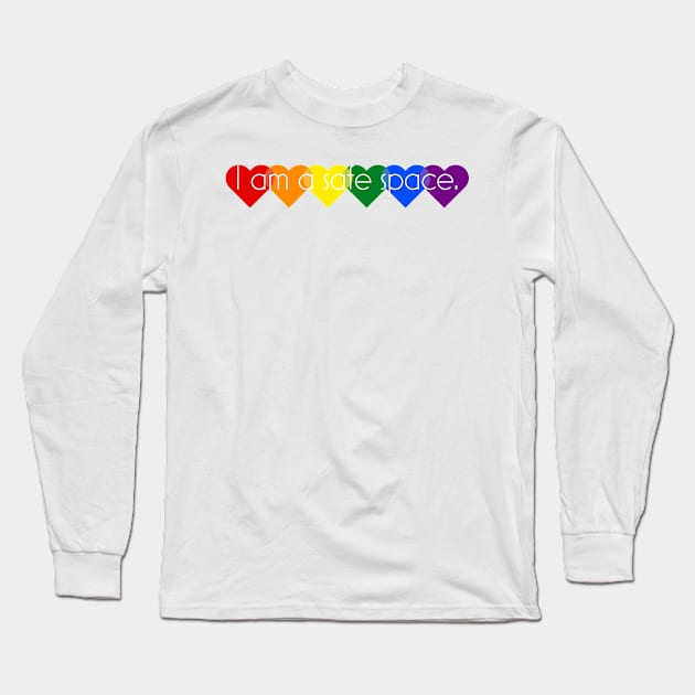 I am a safe space. Long Sleeve T-Shirt by Simplify With Leanne